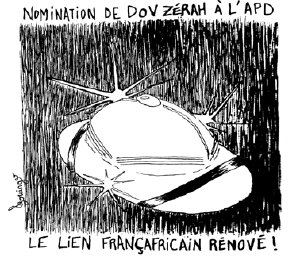 Dov Zérah : Sarkozy renforce son réseau françafricain