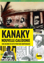 Brochure Kanaky Nouvelle Calédonie : une colonie en lutte pour son indépendance